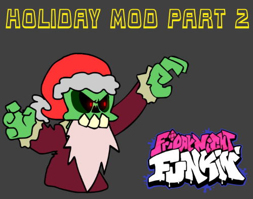 Friday Night Funkin: Holiday Mod Part 2