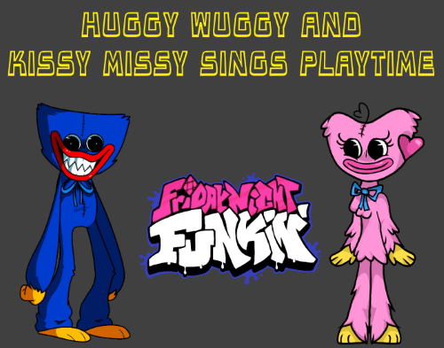 Friday Night Funkin: Huggy Wuggy and Kissy Missy Sings Playtime Mod