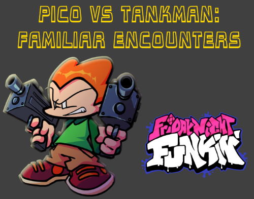 Friday Night Funkin Pico Vs Tankman: Familiar Encounters Mod