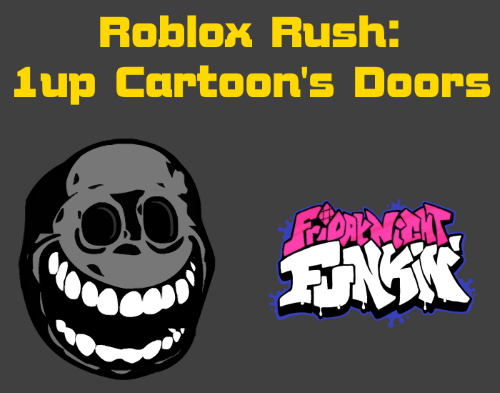Friday Night Funkin VS Roblox Rush: 1up Cartoon's Doors Mod