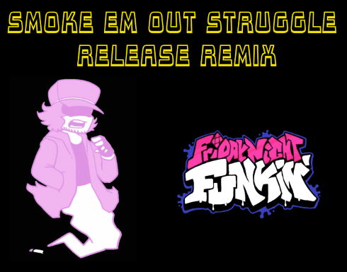 Friday Night Funkin Smoke Em Out Struggle Release Remix Mod