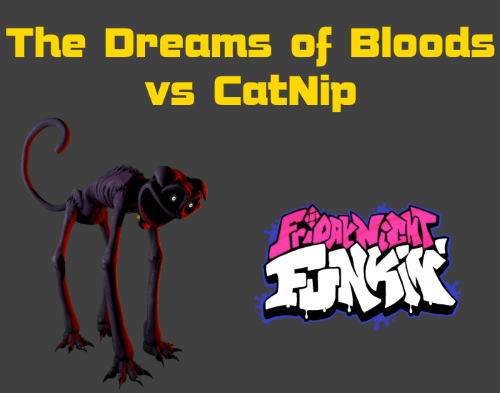 Friday Night Funkin: The Dreams of Bloods vs CatNip Mod