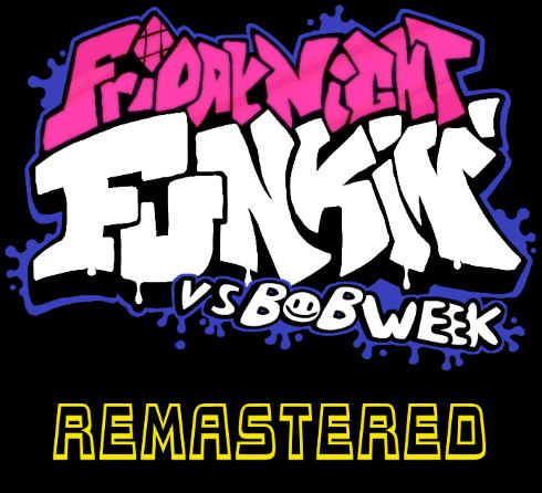 Friday Night Funkin VS Bob Remastered Mod