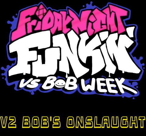 Friday Night Funkin VS Bob V2 Mod (Bob's Onslaught)