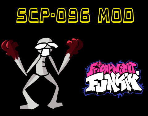 Friday Night Funkin VS SCP-096 Mod